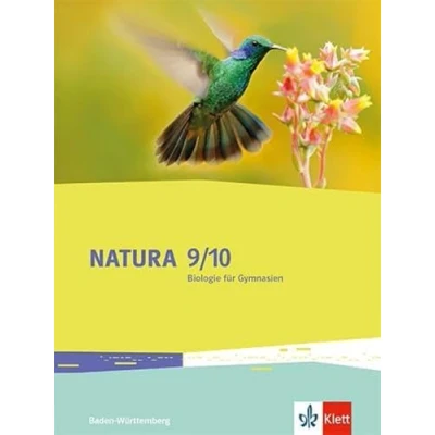 Abbildung von Natura Biologie 9/10. Ausgabe Baden Württemberg: Schulbuch Klassen 9/10 (Natura Biologie. für Württemberg ab 2016)