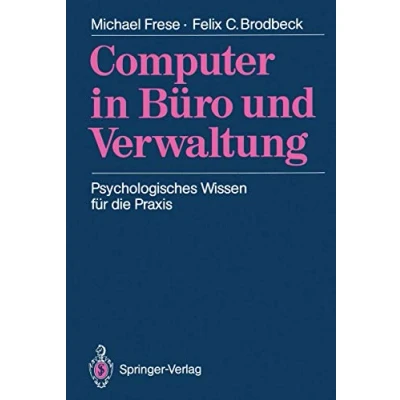 Abbildung von Computer in Büro und Verwaltung: Psychologisches Wissen für die Praxis