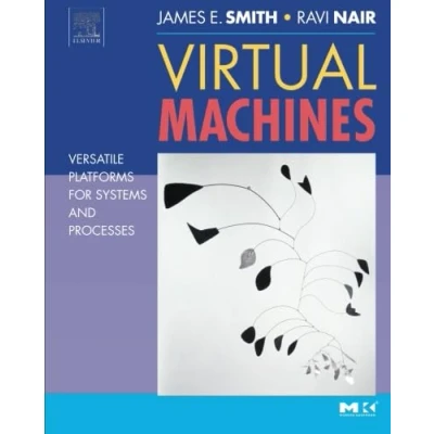 Abbildung von Virtual Machines: Versatile Platforms for Systems and Processes