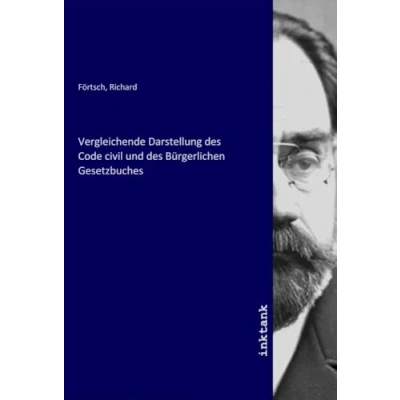 Abbildung von Vergleichende Darstellung des Code civil und Bürgerlichen Gesetzbuches