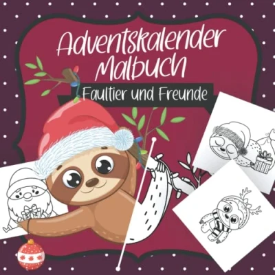 Abbildung von Adventskalender Malbuch für Kinder Faultier und Freude: rund um den Advent die Weihnachtszeit mit 24 Weihnachtsmotiven niedlichen ... Jahren (Adventskalender Malbücher Kinder)