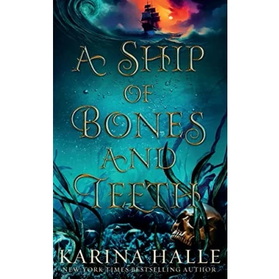Abbildung von A Ship of Bones and Teeth