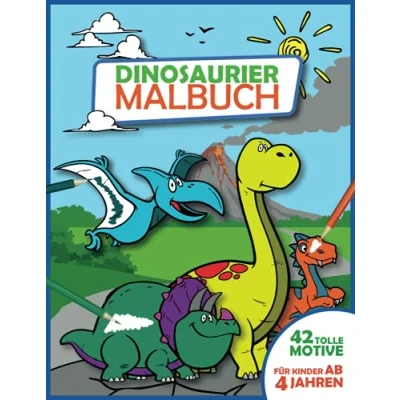 Abbildung von Dinosaurier Malbuch für Kinder ab 4 Jahren: Ein niedliches Dino Ausmalbuch Jungen und Mädchen. Kreativer Malspaß im praktischen A4 Format.