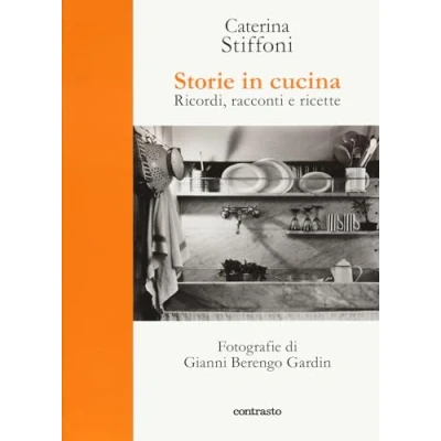 Abbildung von Storie in cucina. Ricordi, racconti e ricette (In parole)