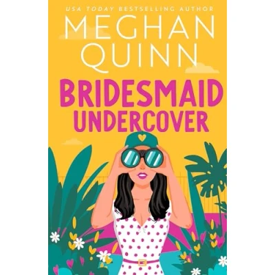 Abbildung von Bridesmaid Undercover: An incredibly steamy, hilarious, friends to lovers, love triangle romantic comedy