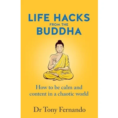 Abbildung von Life Hacks from the Buddha: How to Be Calm and Content in a Chaotic World