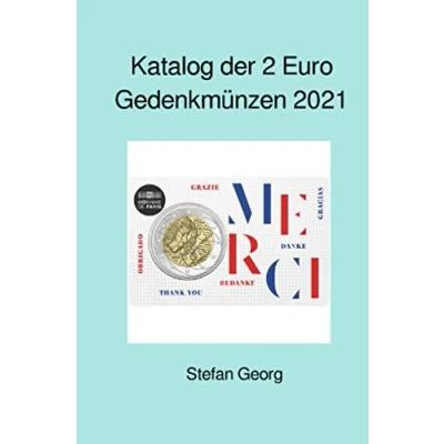 Abbildung von Katalog der 2 Euro Gedenkmünzen 2021: Ausgaben und Werte im Überblick sortiert nach Jahren