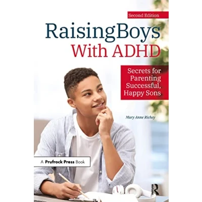 Abbildung von Raising Boys With ADHD: Secrets for Parenting Successful, Happy Sons