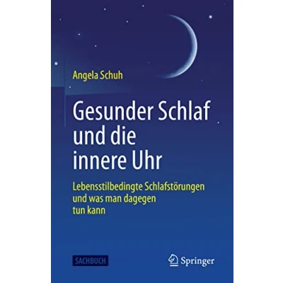 Abbildung von Gesunder Schlaf und die innere Uhr: Lebensstilbedingte Schlafstörungen was man dagegen tun kann