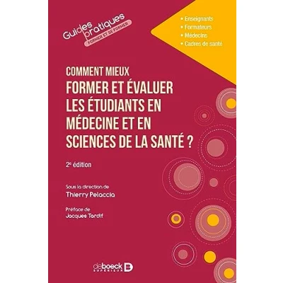 Abbildung von Comment mieux former et évaluer les étudiants en médecine sciences de la santé ?