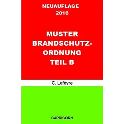 Abbildung von Muster Brandschutzordnung Teil B: zur Erstellung einer betrieblichen B (Betriebliches Notfallmanagement)