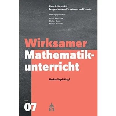 Abbildung von Wirksamer Mathematikunterricht (Unterrichtspraxis: Perspektiven von Expertinnen und Experten) (Unterrichtsqualität: