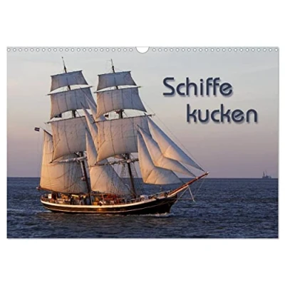 Abbildung von Schiffe kucken (Wandkalender 2025 DIN A3 quer), CALVENDO Monatskalender