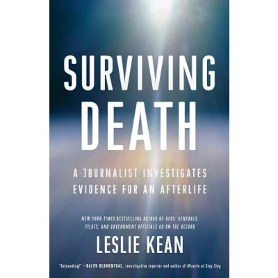 Abbildung von Surviving Death: A Journalist Investigates Evidence for an Afterlife