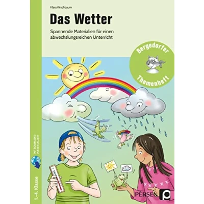 Abbildung von Das Wetter: Spannende Materialien für einen abwechslungsreiche n Unterricht (1. bis 4. Klasse)