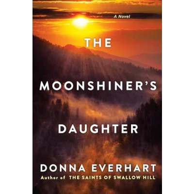 Abbildung von The Moonshiner&#039;s Daughter: A Southern Coming of Age Saga Family and Loyalty