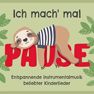 Abbildung von Ich mach mal Pause: Entspannende Instrumentalmusik beliebter Kinderlieder
