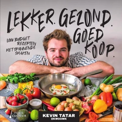 Abbildung von Lekker, gezond, goedkoop: low budget recepten met spannende smaken