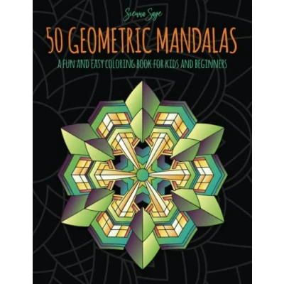 Abbildung von 50 Geometric Mandalas: A Fun and Easy Coloring Book for Kids Beginners (Easy Mandalas Beginners)