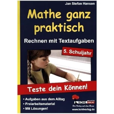Abbildung von Mathe ganz praktisch Rechnen Mit Textaufgaben, 5. Schuljahr: Teste dein Können! Aufgaben aus dem Alltag, Freiarbeitsmaterial, Lösungen!. Sekundarstufe 1. 30 Kopiervorlagen