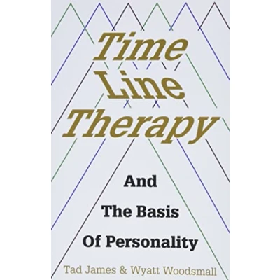 Abbildung von Time Line Therapy and the Basis of Personality (Pedagogy for a Changing World)