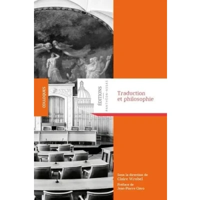 Abbildung von TRADUCTION ET PHILOSOPHIE: Comment fabrique t on un(e) philosophe dans une autre langue ?