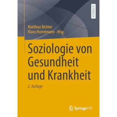 Abbildung von Soziologie von Gesundheit Und Krankheit: Autobahnen Landstraßen