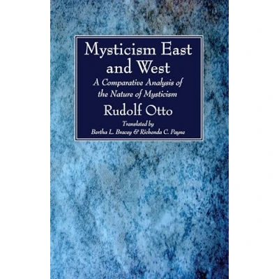Abbildung von Mysticism East and West: A Comparative Analysis of the Nature