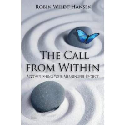 Abbildung von The Call from Within: Accomplishing Your Meaningful Project