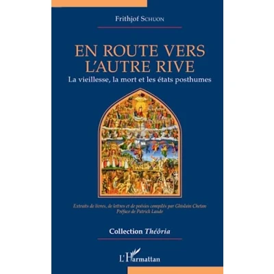 Abbildung von En route vers l&#039;autre rive: la vieillesse, mort et les états posthumes
