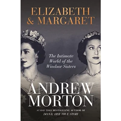 Abbildung von Elizabeth &amp; Margaret: the Intimate World of Windsor Sisters