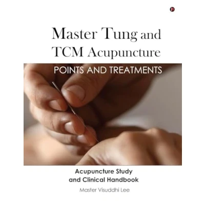 Abbildung von Master Tung and TCM Acupuncture: Points Treatments