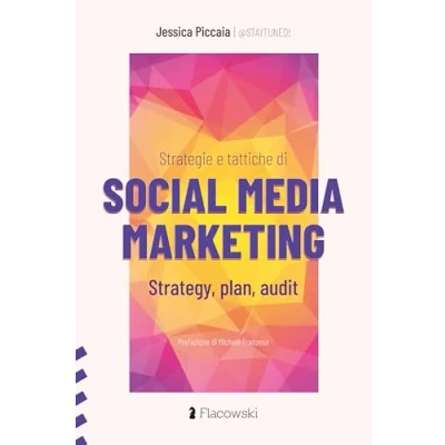 Abbildung von Strategie e tattiche di Social Media Marketing. Strategy, plan, audit