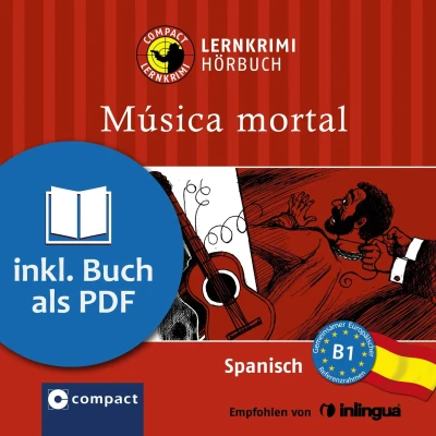 Abbildung von Música mortal: Compact Lernkrimi Hörbuch. Spanisch Niveau B1