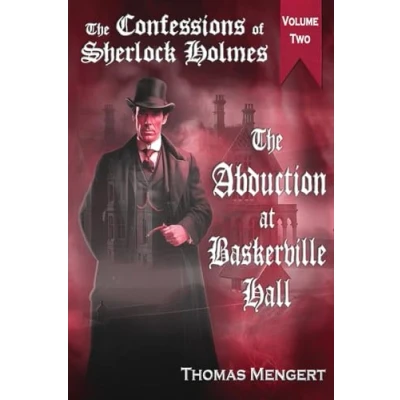 Abbildung von The Abduction at Baskerville Hall (The Confessions of Sherlock Holmes, Band 2)
