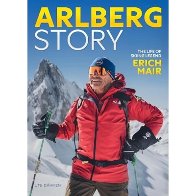 Abbildung von ARLBERG STORY: The Life of Skiing Legend Erich Mair