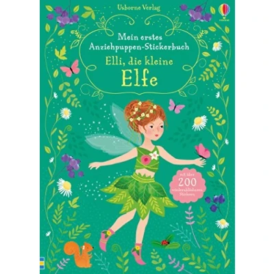 Abbildung von Mein erstes Anziehpuppen Stickerbuch: Elli, die kleine Elfe: Mit über 200 wiederablösbaren Stickern (Meine ersten Stickerbücher)