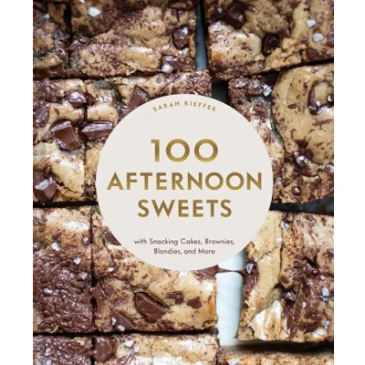 Abbildung von 100 Afternoon Sweets: With Snacking Cakes, Brownies, Blondies, and More