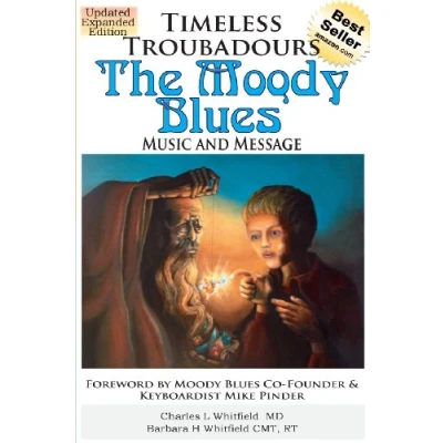 Abbildung von Timeless Troubadours: The Moody Blues Music and Message