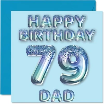 Abbildung von Geburtstagskarte zum 79. Geburtstag für Vater, blaue Glitzer Party Luftballons, Happy Birthday Karten 79 Jahre alten Vater vom Sohn und Tochter, 145 mm x mm, Geburtstagsgrußkarten, Geschenk
