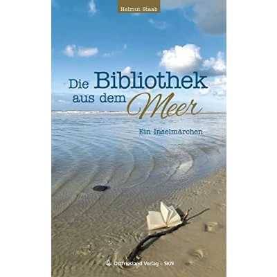 Abbildung von Die Bibliothek aus dem Meer: Ein Inselmärchen