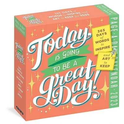 Abbildung von Today Is Going to Be A Great Day! Page Day Calendar 2023: 365 Days of Words Inspire and Art Keep