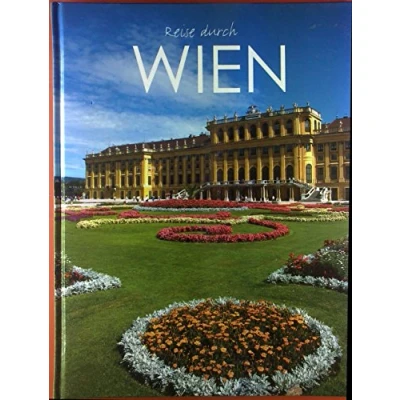 Abbildung von Reise durch Wien: Ein Bildband mit über 180 Bildern auf 140 Seiten STÜRTZ Verlag
