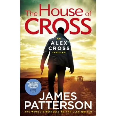 Abbildung von the House of Cross: latest thrilling novel in Sunday Times bestselling series (Alex Cross, 32)