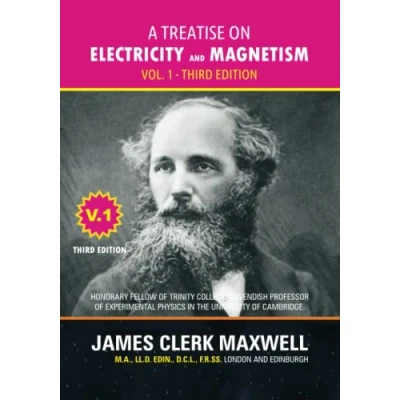 Abbildung von A Treatise on Electricity and Magnetism Volume 1, Third Edition