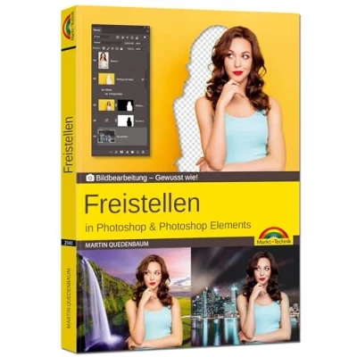 Abbildung von Freistellen mit Adobe Photoshop CC und Elements Gewusst wie: Bildbearbeitung wie!