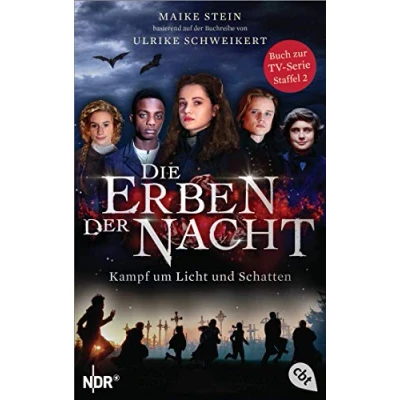 Abbildung von Die Erben der Nacht Kampf um Licht und Schatten: Das Buch zum großen TV Serienhighlight (Die Filmbuch Reihe, Band 2)