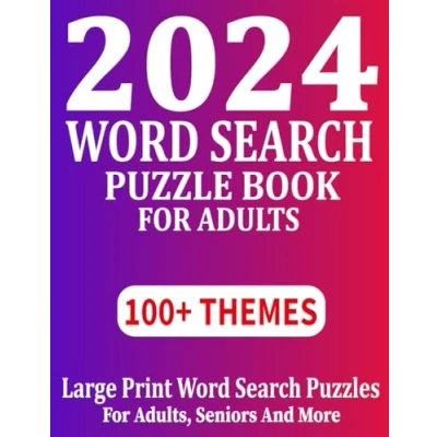 Abbildung von 2024 Word Search Puzzle Book For Adults: Large Print Puzzles Adults And Seniors With 100+ Themes