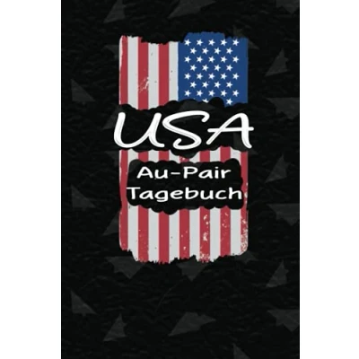 Abbildung von USA Au Pair Tagebuch: Praktisches Reisetagebuch als Gast Abschiedsgeschenk für die Auslandsjahr Reise Zum Eintragen oder ausfüllen und selber Schreiben
