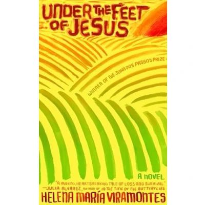 Abbildung von Under the Feet of Jesus: Winner Barnes and Noble Discover Great New Writers Award
